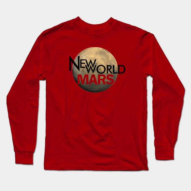 New World Mars Long Sleeve T-Shirt by Own LOGO